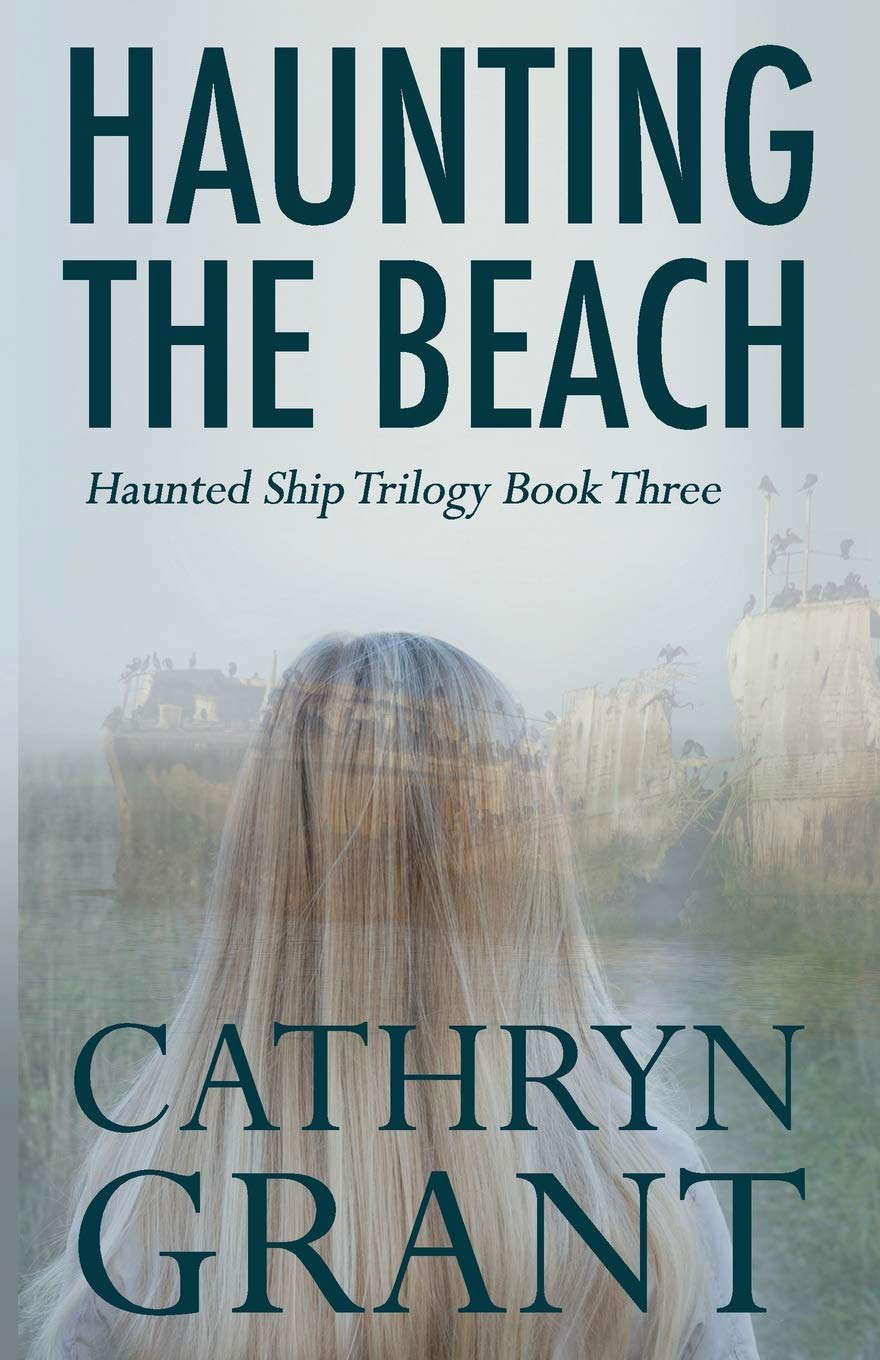 Haunting the Beach: The Haunted Ship Trilogy Book Three poster