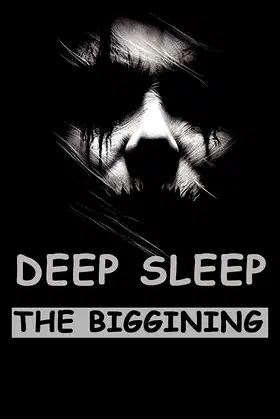 Deep Sleep: The Beggining poster