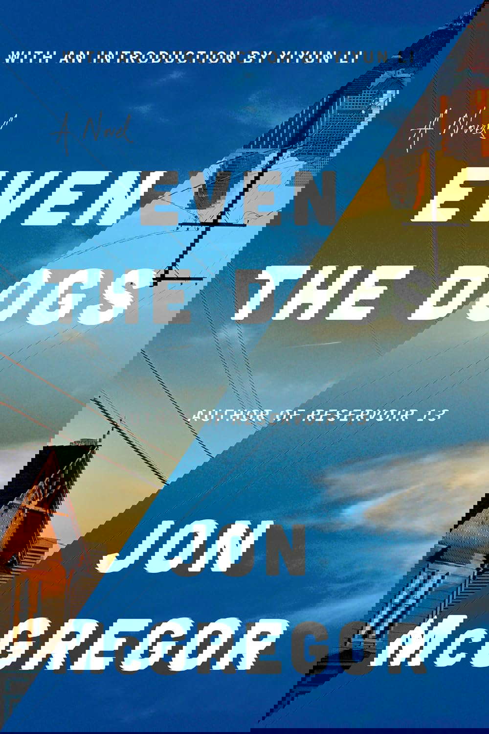 Even the Dogs: A Novel poster