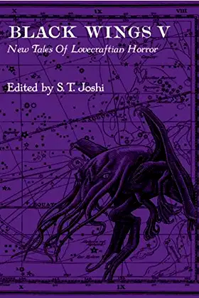 Black Wings V - New Tales of Lovecraftian Horror [Signed Slipcased ED.] poster