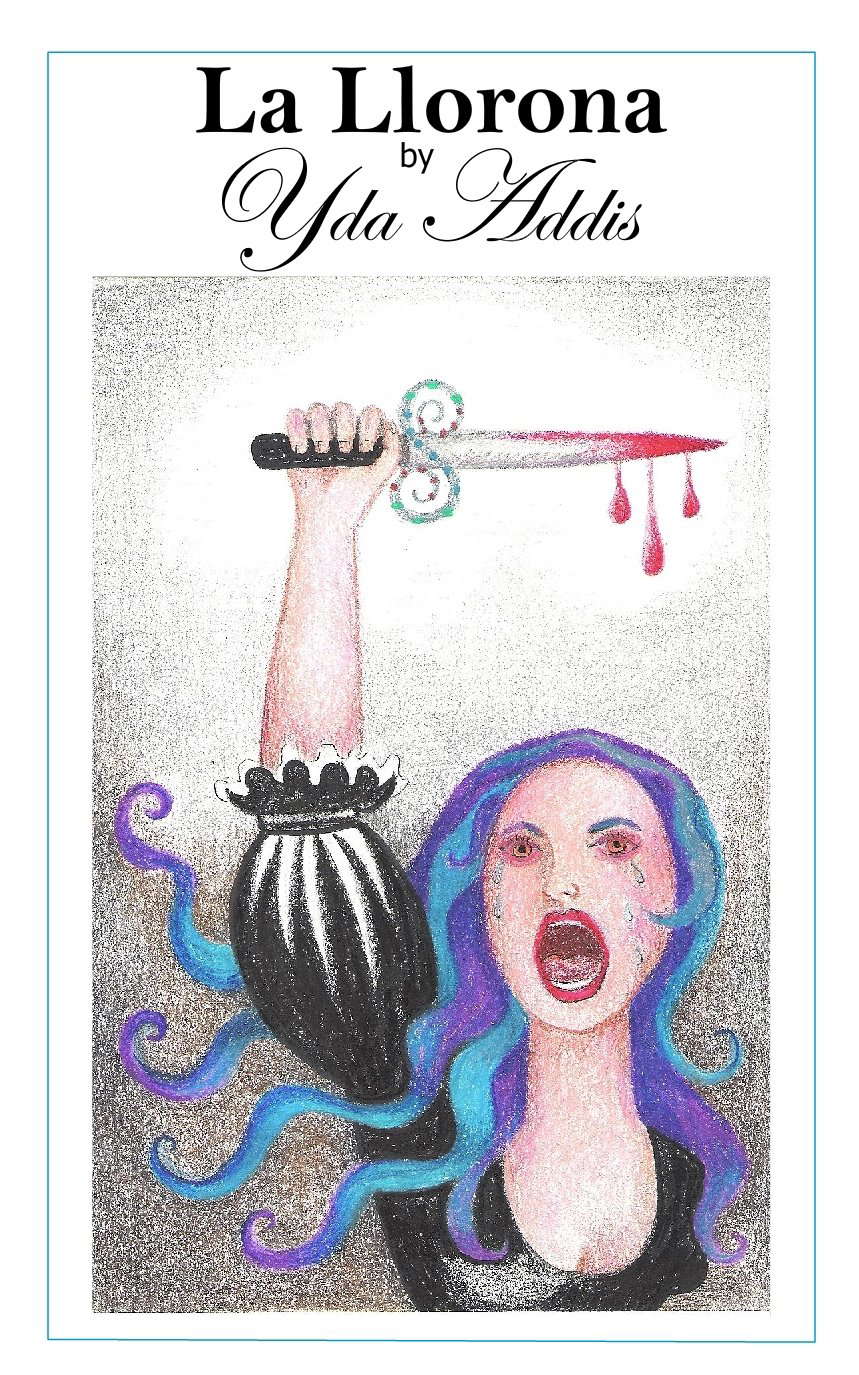La Llorona --The Wailing Woman poster