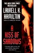 A Kiss of Shadows (Meredith Gentry, Book 1) Publisher: Ballantine Books poster