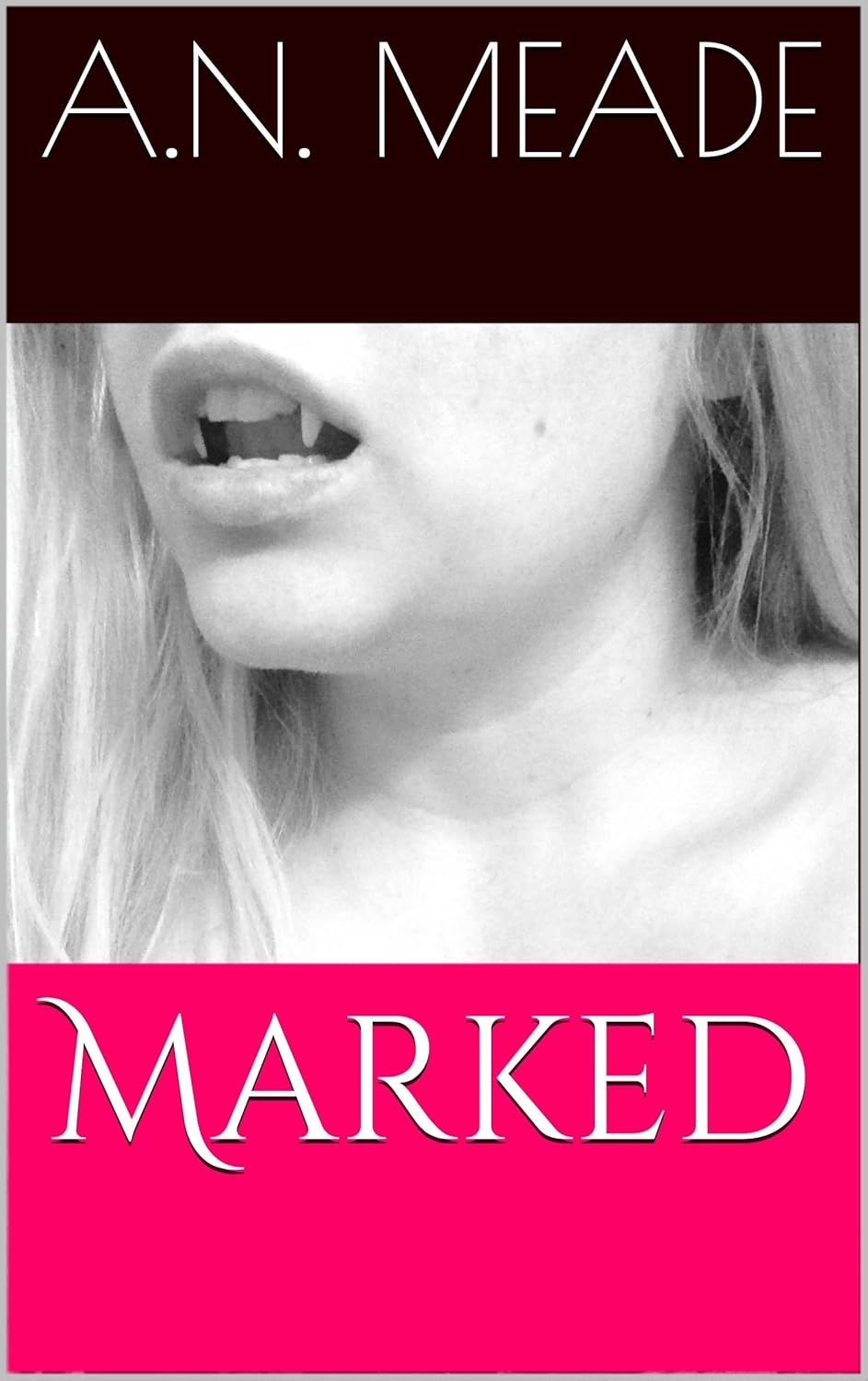 Marked (Marked by the Vampire Book 1) poster