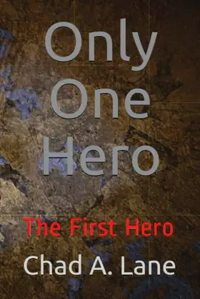 Only One Hero: The First Hero poster