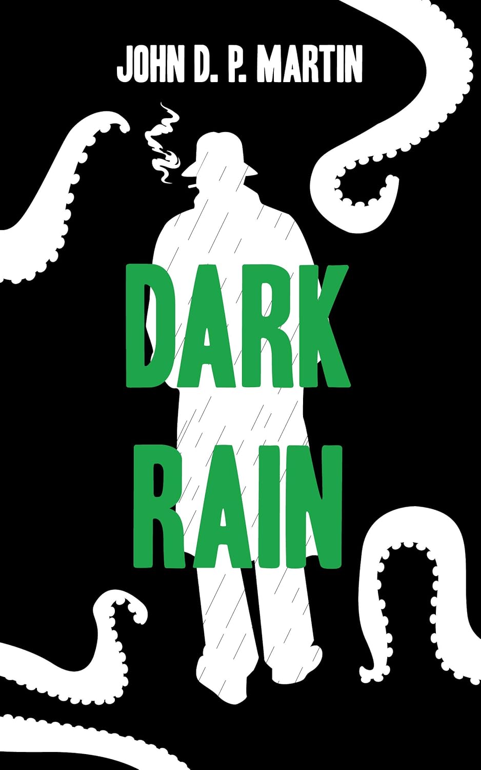 Dark Rain (Frank's Shadow Book 1) poster