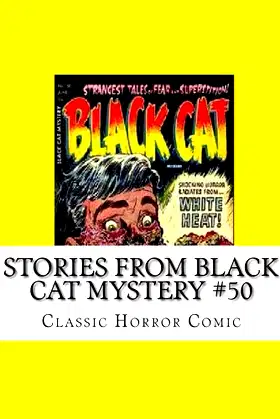 Stories From Black Cat Mystery #50: Classic Horror Comic poster