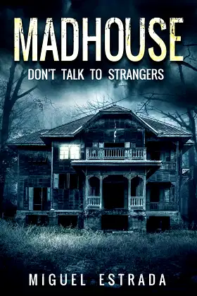Madhouse: A Suspenseful Horror poster