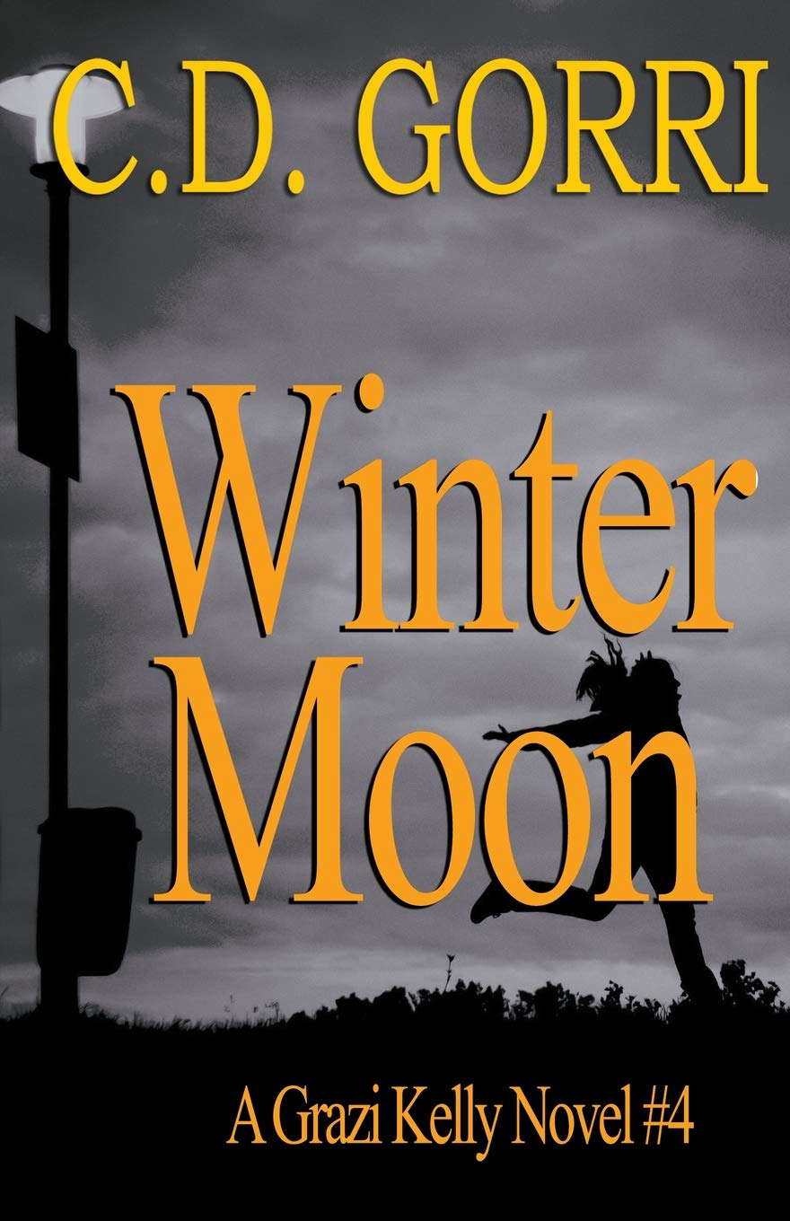 Winter Moon: A Grazi Kelly Novel 4 poster