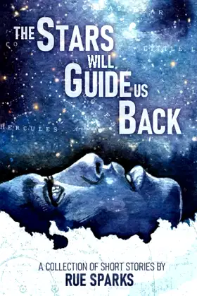 The Stars Will Guide Us Back poster
