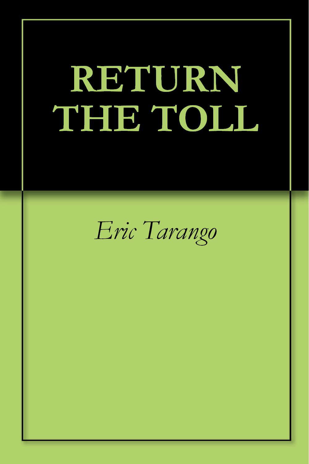 RETURN THE TOLL poster