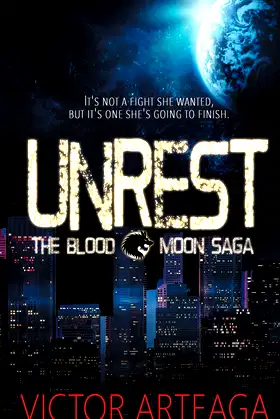 Unrest (Blood Moon Saga) poster