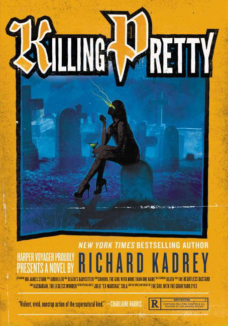 Killing Pretty: A Sandman Slim Novel (Sandman Slim, 7) poster