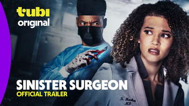 Sinister Surgeon | Official Trailer | A Tubi Original poster