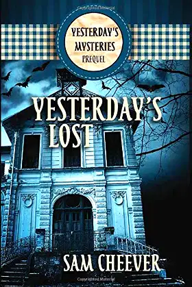 Yesterday's Lost (Yesterday Mysteries) poster