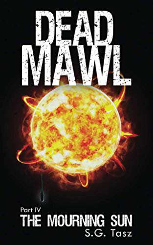 The Mourning Sun: Dead Mawl Part Four poster