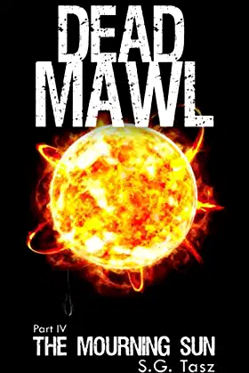 The Mourning Sun: Dead Mawl Part Four poster