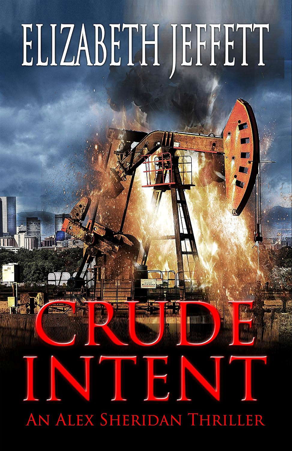 Crude Intent: An Alex Sheridan Thriller poster