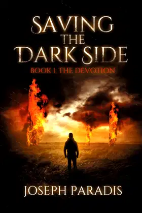 Saving The Dark Side: Book 1: The Devotion poster