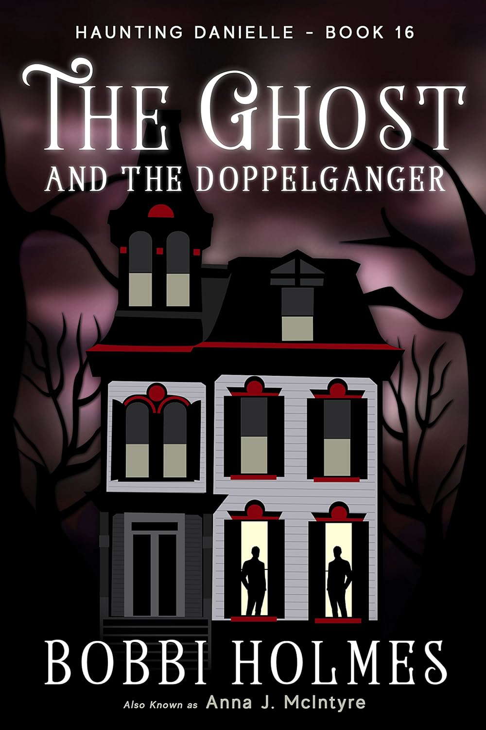 The Ghost and the Doppelganger (Haunting Danielle Book 16) poster