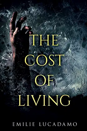 The Cost of Living (In the Darkness) poster