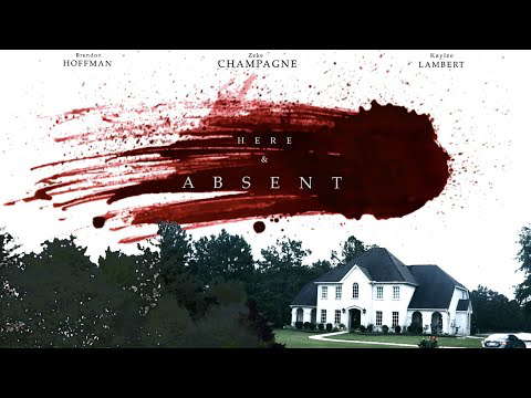 Here & Absent - short horror film