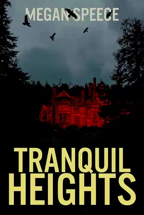 Tranquil Heights: A Paranormal Suspense poster
