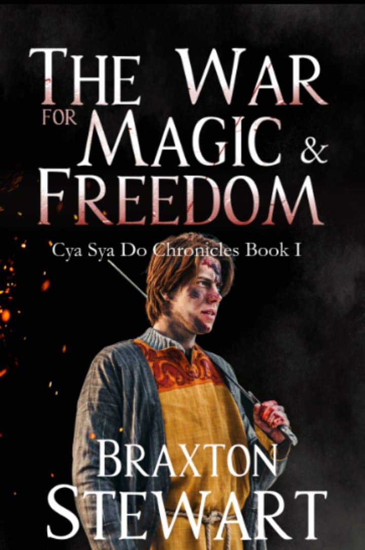 War for Magic and Freedom (Cya Sya Do Chronicles Book 1) poster
