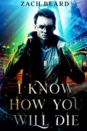 I Know How You Will Die: Book One poster