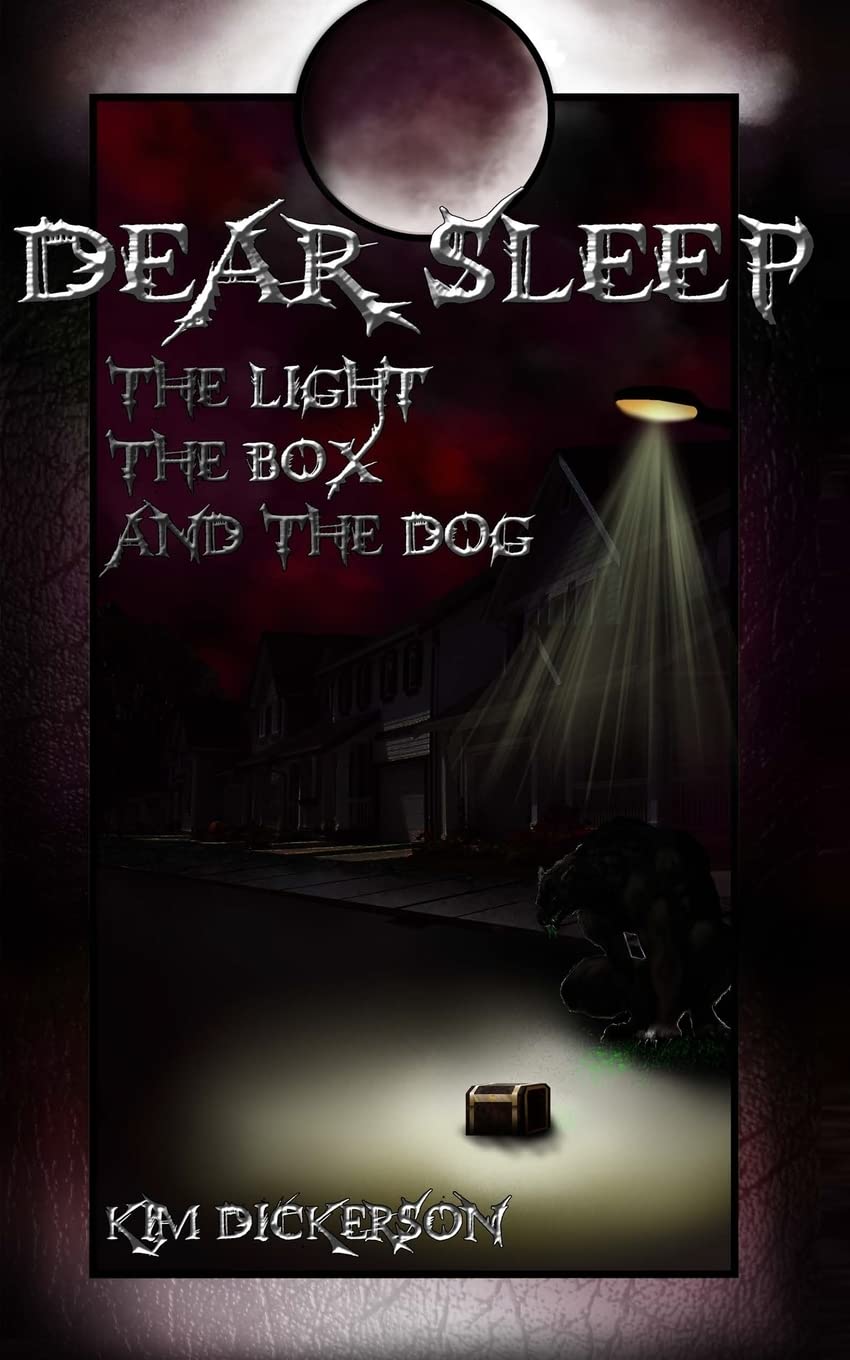Dear Sleep: The Light, the Box, and the Dog (The Schellinger Chronicles) poster