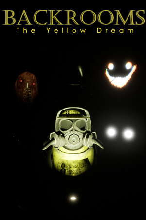 Backrooms: The Yellow Dream poster