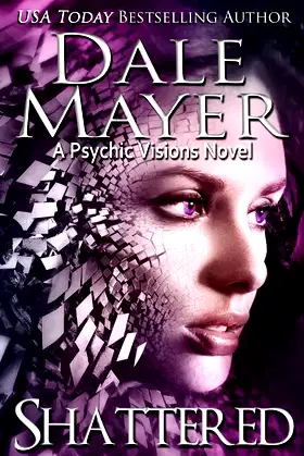 Shattered: A Psychic Visions Novel poster