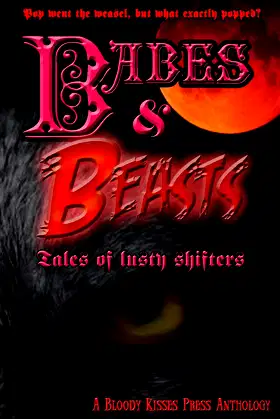 Babes & Beasts - Tales of Lusty Shifters poster
