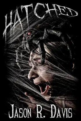 Hatched (Invisible Spiders Book 1) poster