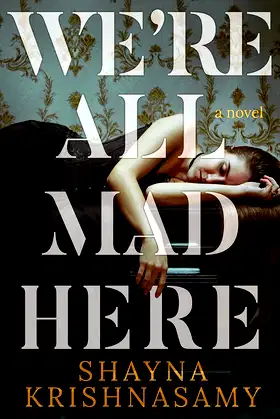 We're All Mad Here (The Violent and Dead Book 2) poster