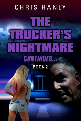 The Trucker's Nightmare Continues: Book 2 poster