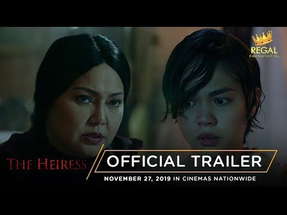 The Heiress Official Trailer: Opens November 27 in Cinemas Nationwide! poster