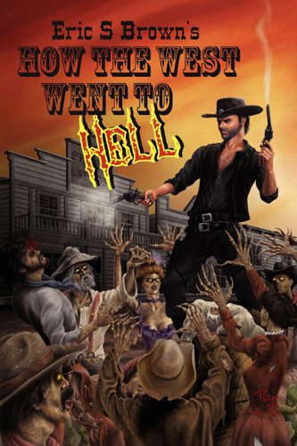 How the West Went to Hell poster