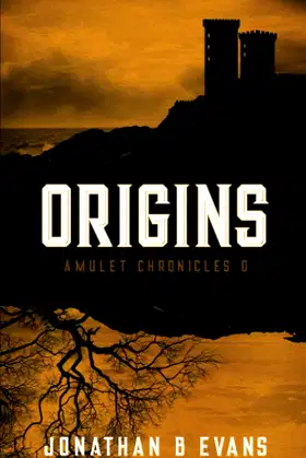 Origins (The Amulet Chronicles) poster