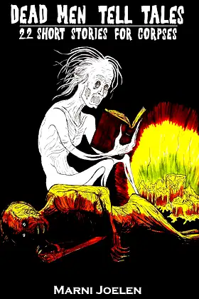 Dead Men Tell Tales: 22 Short Stories for Corpses poster