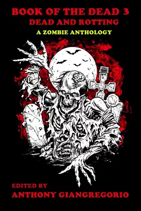 Book of the Dead 3: Dead and Rotting poster