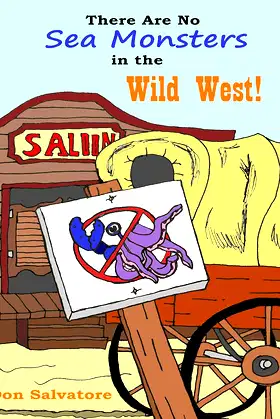There Are No Sea Monsters in the Wild West! (There Are No Monsters!) poster