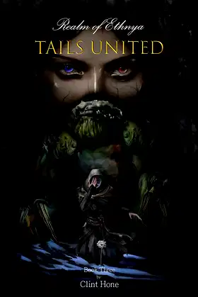 Tails United: Realm of Ethnya - Book Three poster