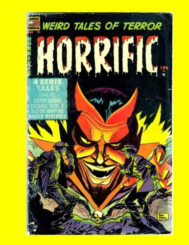 Horrific #11: Weird Tales Of Terror - All Stories - No Ads poster