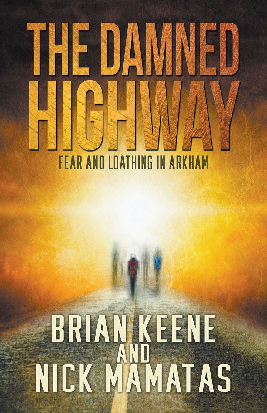 The Damned Highway: Fear and Loathing in Arkham poster