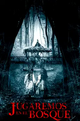 Jugaremos en el bosque poster