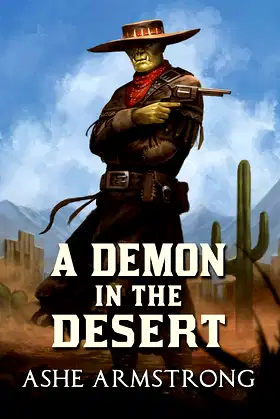 A Demon in the Desert (Grimluk, Demon Hunter Book 1) poster