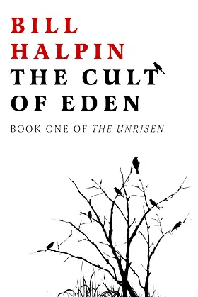 The Cult of Eden: Book One Of The Unrisen poster