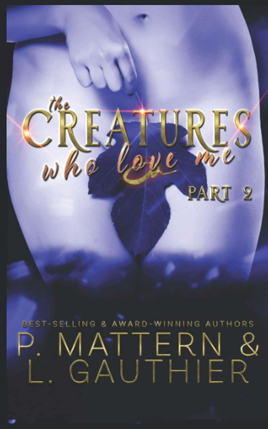 The Creatures Who Love Me: Installment Two poster