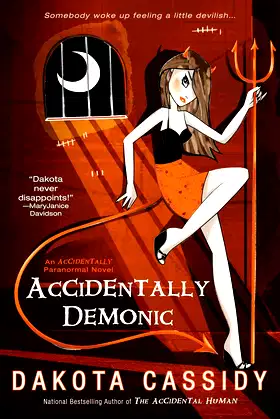 Accidentally Demonic (Accidentally Paranormal Novel Book 4) poster