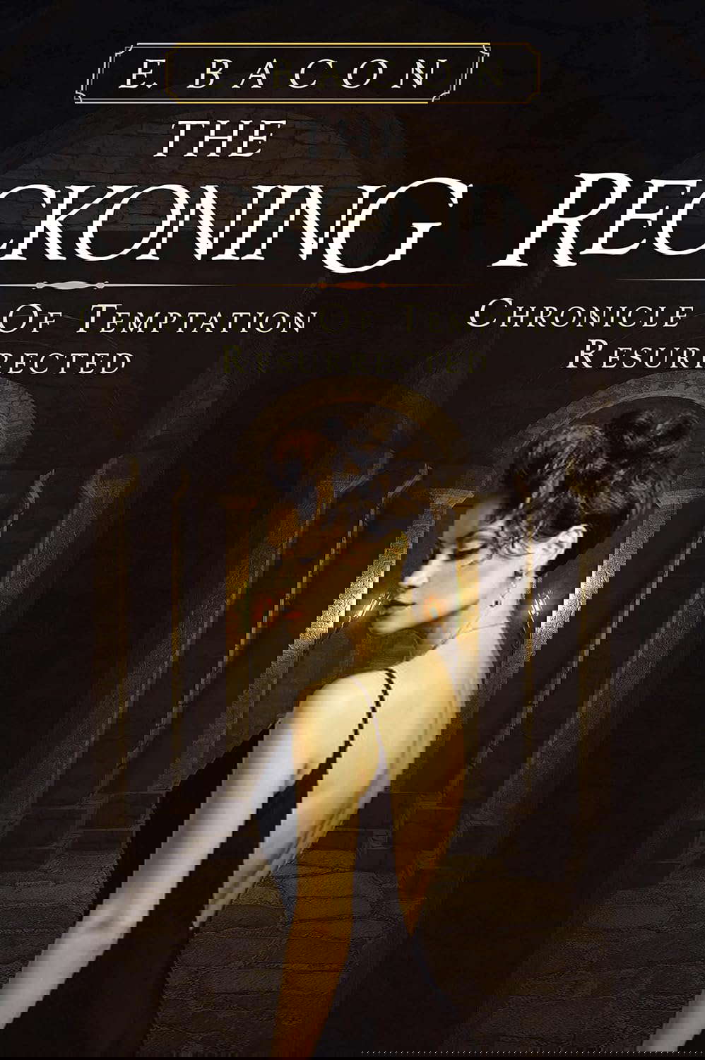 The Reckoning: Chronicle of Temptation Resurrected poster